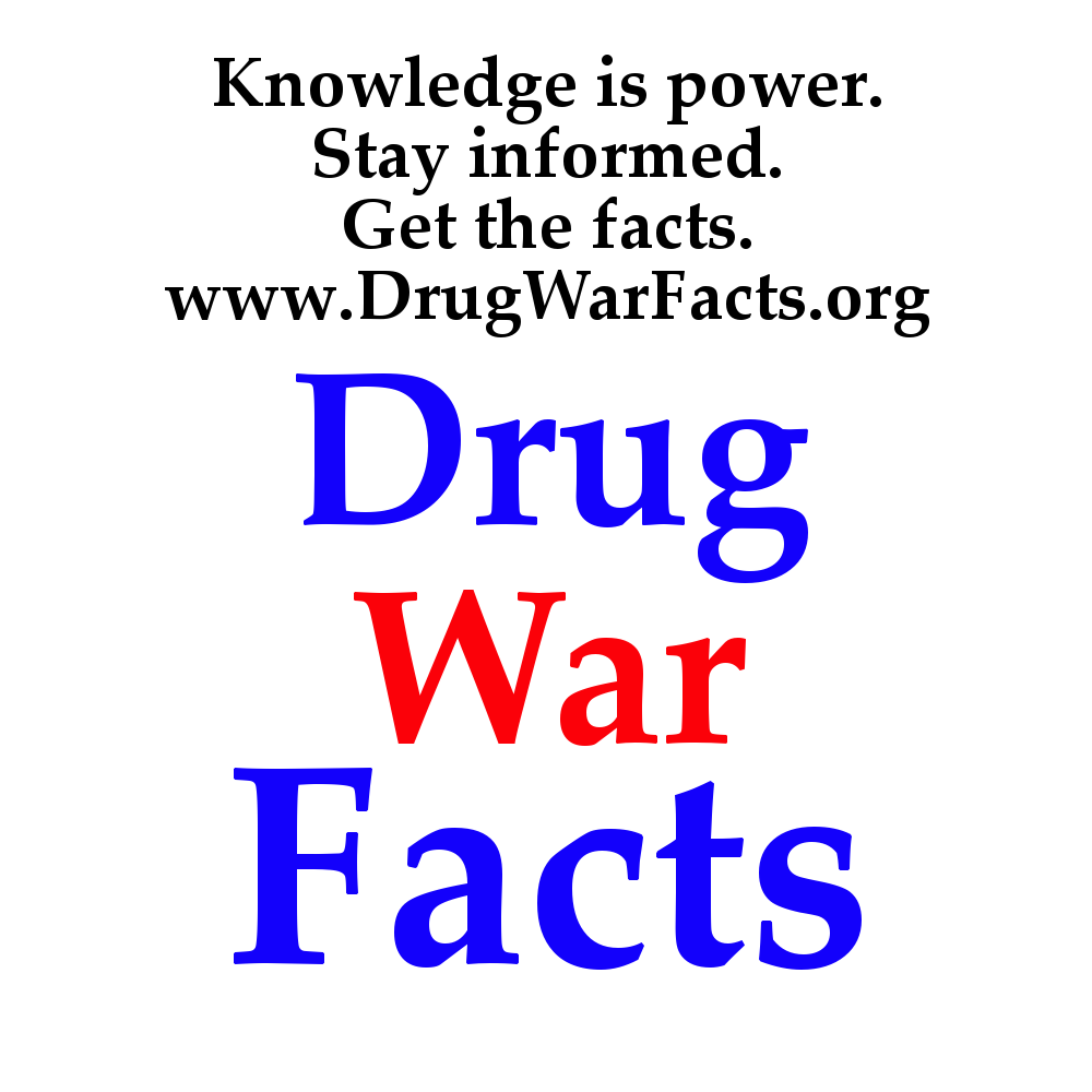 Drug War Facts is the premier source for information on drugs, drug use, and drug policies in the US and around the world. Visit DrugWarFacts.org today.